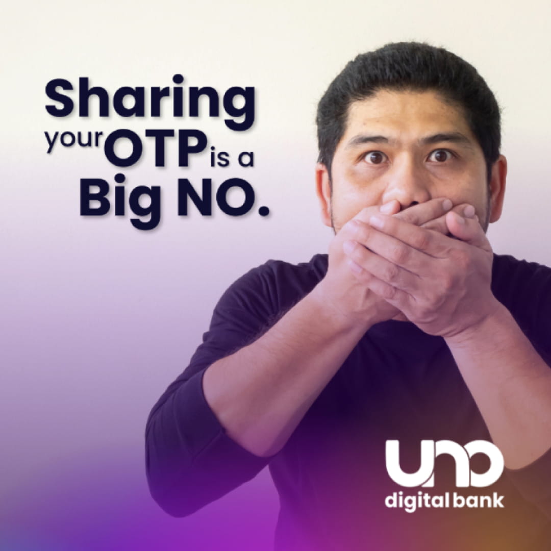 uno digital bank sharing otp is a big no
