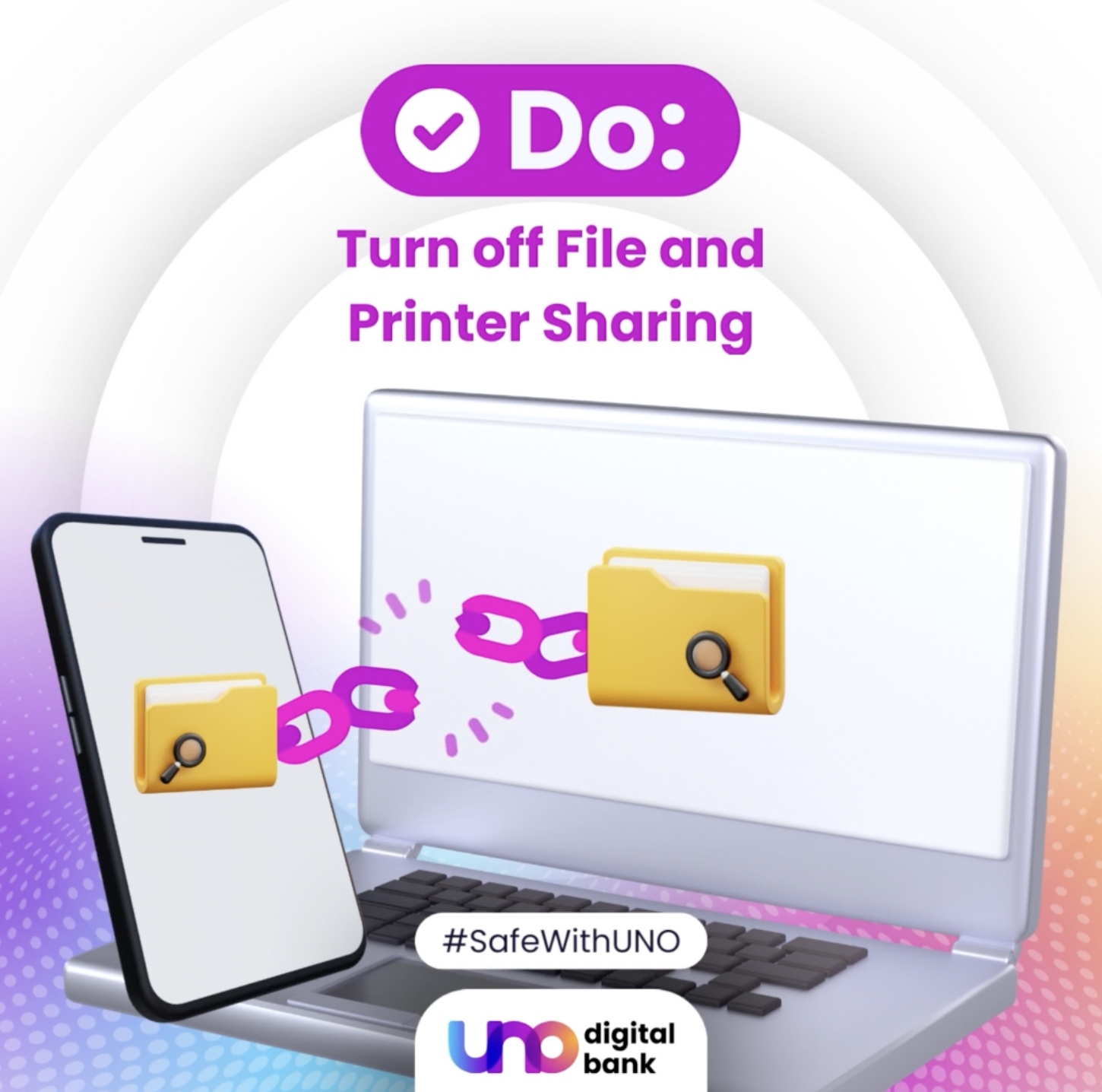 #SafeWithUNO Turn Off File and Printer Sharing